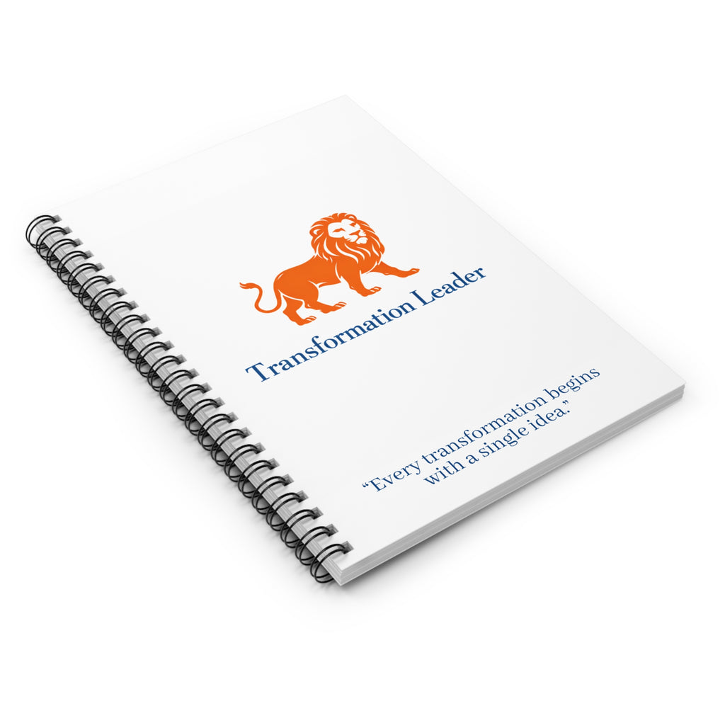 Transformation Leader Notebook — Spiral Ruled Journal with Inspirational Quote
