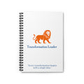Transformation Leader Notebook — Spiral Ruled Journal with Inspirational Quote
